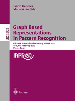 cover image of Graph Based Representations in Pattern Recognition